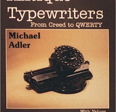 Antique Typewriters: From Creed to Qwerty